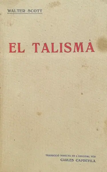 Walter scott the talisman Catalan translation year 1922 el talisma Walter Scott