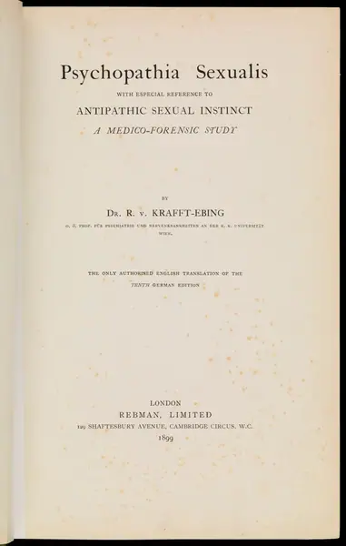 Psychopathia sexualis : with especial reference to antipathic sexual instinct a medico-forensic study / by R. v. Krafft-Ebing ... The only authorised English translation of the tenth German edition.